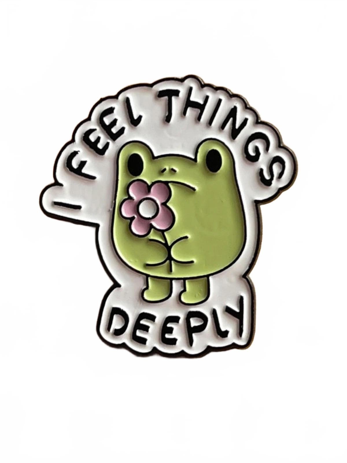 Cute frog holding pink flower with signage "I feel things deeply" enamel pin