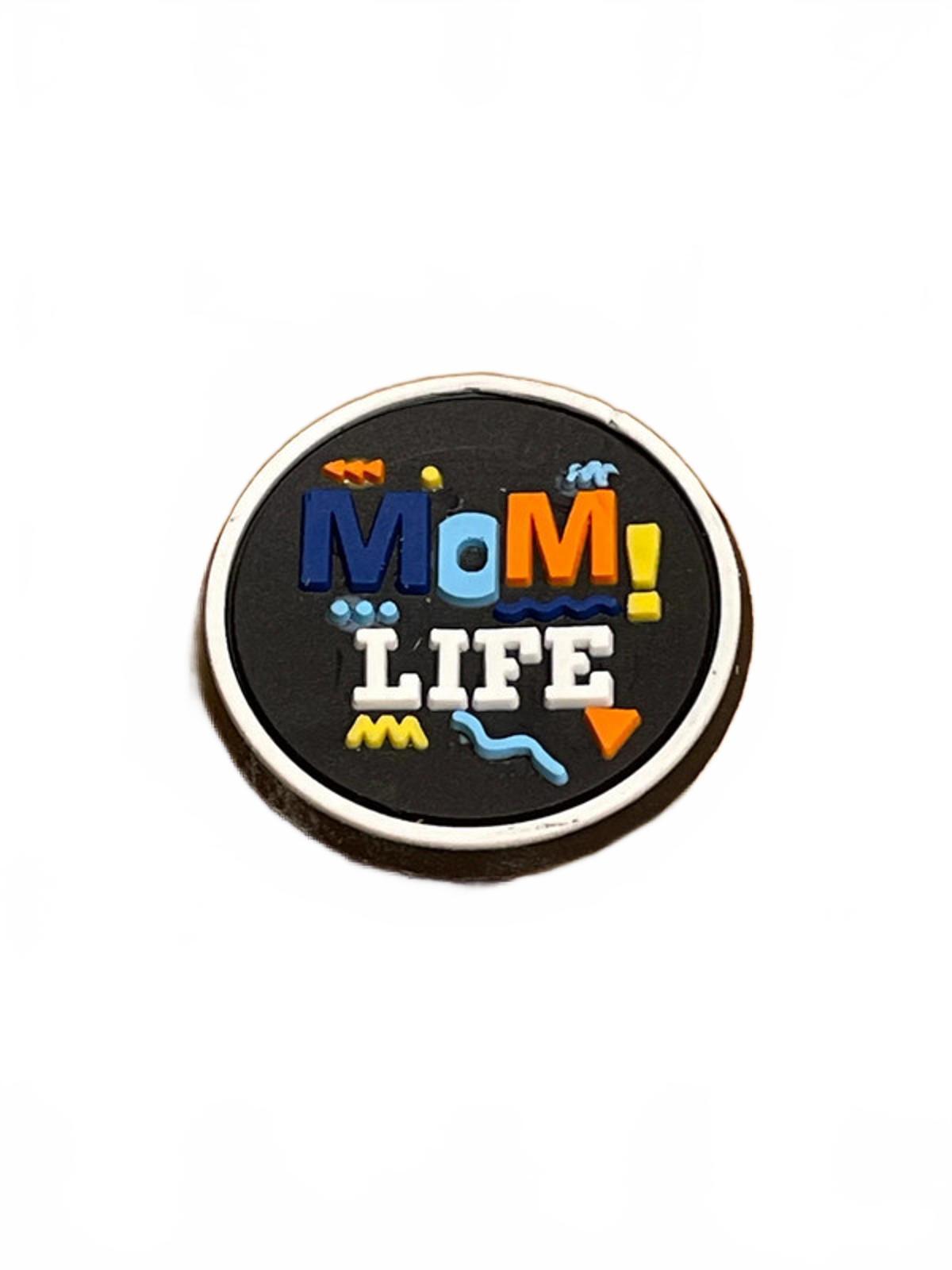 Round black and colourful Mom Life badge shoe charm